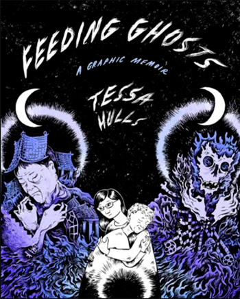 Feeding Ghosts: A Graphic Memoir