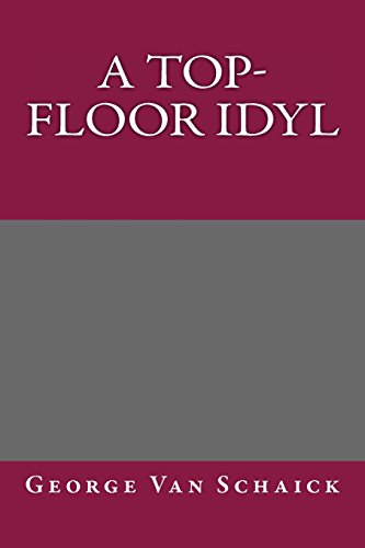 A Top-Floor Idyl