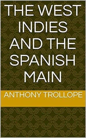 The West Indies and the Spanish Main