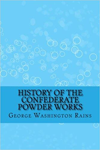 History of the Confederate Powder Works