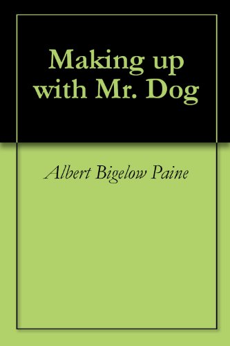Making Up With Mr. Dog. Hollow Tree Stories