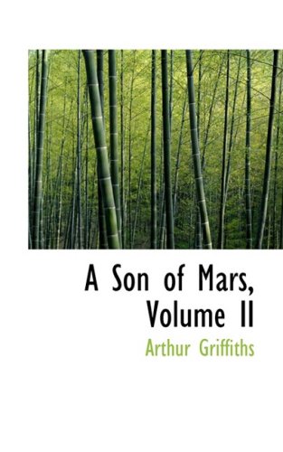 A Son of Mars, Volume 2
