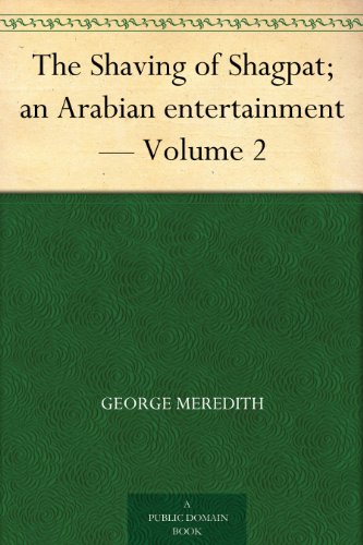 The Shaving of Shagpat; an Arabian entertainment — Volume 2