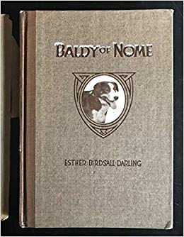 Baldy of Nome: An Immortal of the Trail