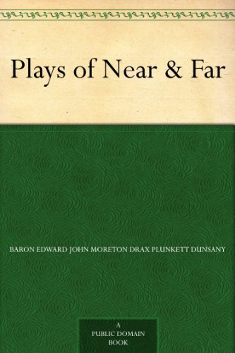 Plays of Near & Far