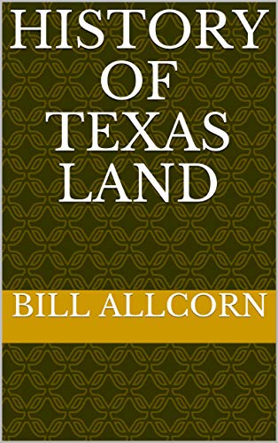 History of Texas Land