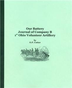 Our Battery: Or the Journal of Company B, 1st O. V. A