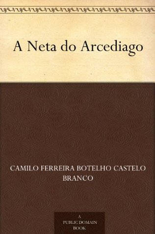 A Neta do Arcediago (Portuguese Edition)