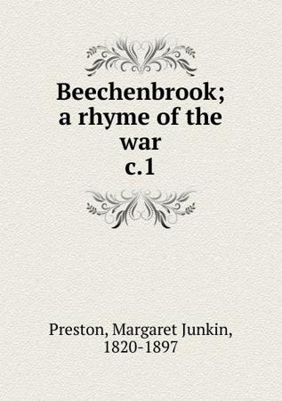 Beechenbrook: A Rhyme of the War