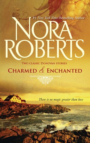 Charmed & Enchanted (Donovan Legacy)