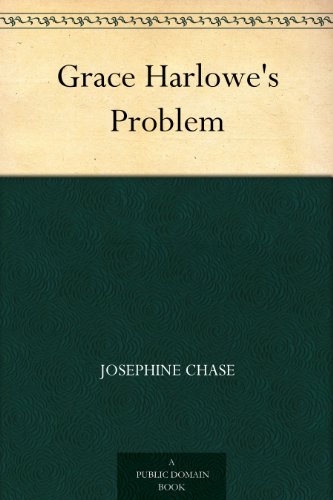 Grace Harlowe's Problem