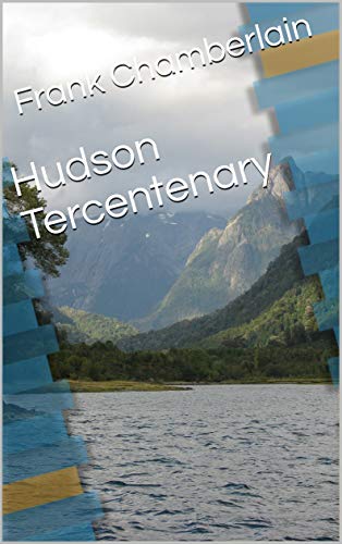 Hudson Tercentenary