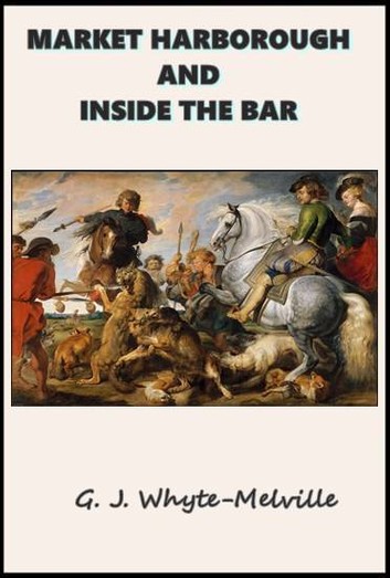 Market Harborough and Inside the Bar