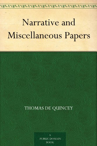 Narrative and Miscellaneous Papers
