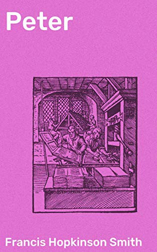 Peter: A Novel of Which He is Not the Hero