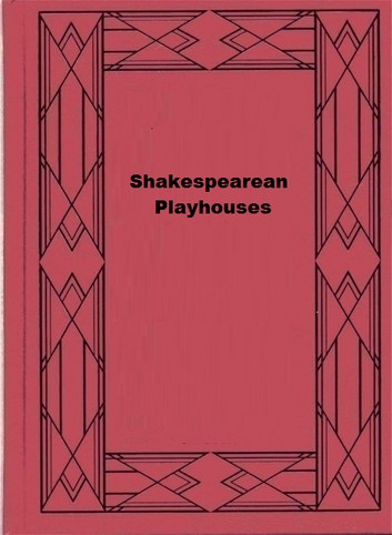 Shakespearean Playhouses