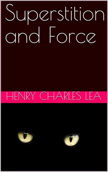 Superstition and Force