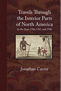Travels Through the Interior Parts of North America, in the Years 1766, 1767 and 1768