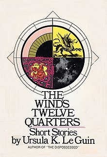 The Wind's Twelve Quarters : Stories