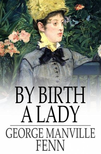 By Birth A Lady