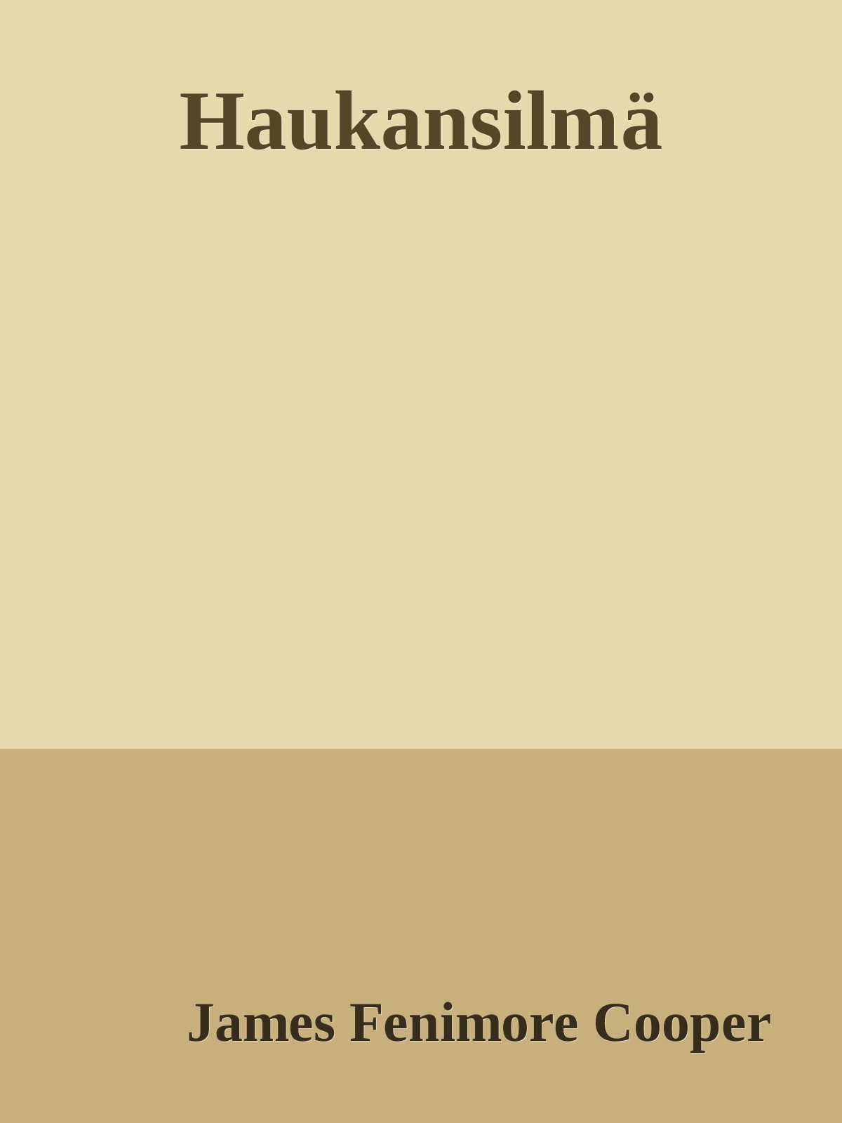 Haukansilmä (Finnish Edition)